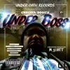 Gangsta Boog - The Under Boss - Single