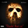 Drelmr - Realer Than Us (feat. Lil Black) - Single